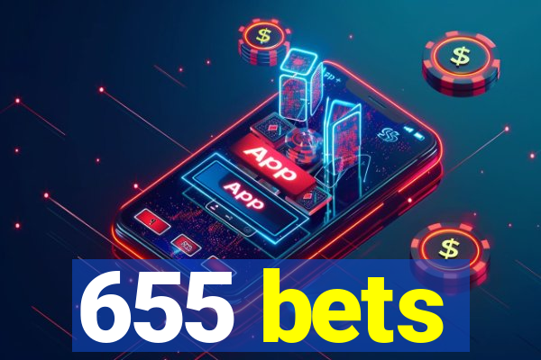 655 bets